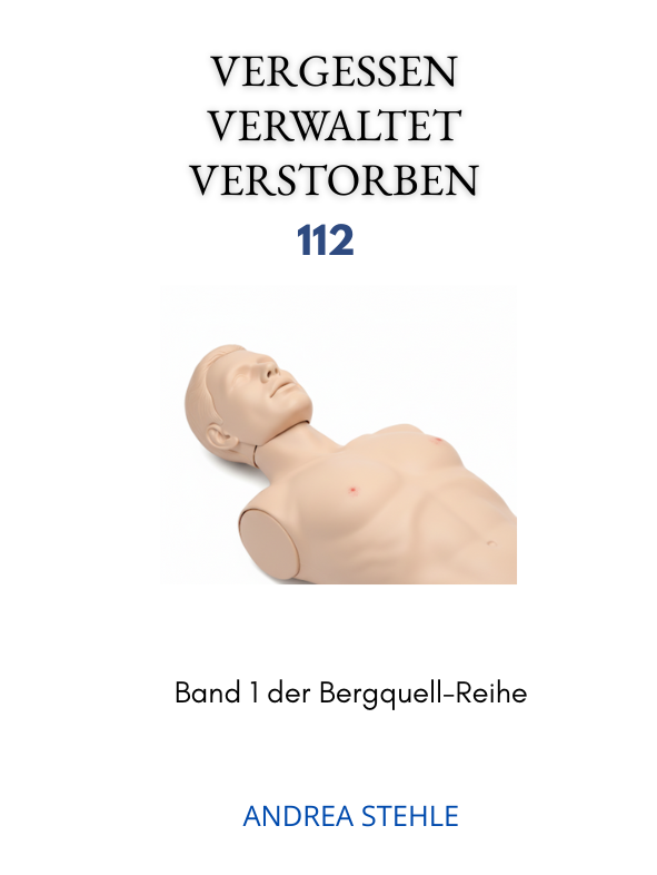 Vergessen Verwaltet Verstorben Teil 1 Buch: "Vergessen verwaltet verstorben - 112" von Andrea Stehle.